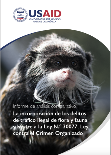 Incorporación de los delitos de tráfico ilegal de flora y fauna en la Ley contra el Crimen Organizado