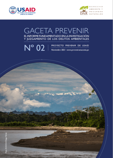 Gaceta PREVENIR Nº 2: El informe fundamentado en la investigación y juzgamiento de los delitos ambientales