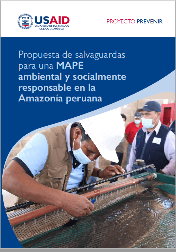 Propuesta de salvaguardas para una MAPE ambiental y socialmente responsable en la Amazonía peruana