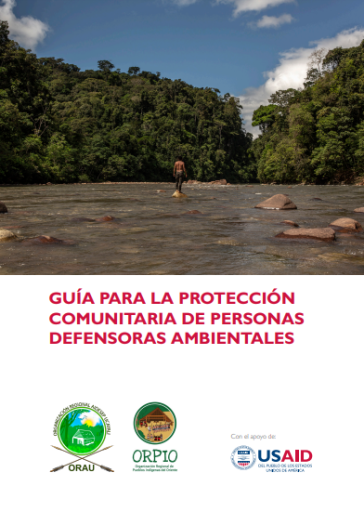 Guía para la protección comunitaria de personas defensoras ambientales
