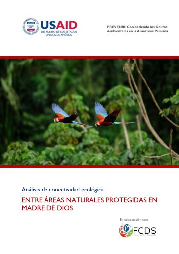 Análisis de conectividad ecológica entre áreas naturales protegidas de Madre de Dios