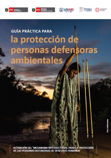 Guía práctica para la protección de personas defensoras ambientales